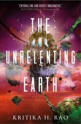 The Rages Trilogy - The Unrelenting Earth (ISBN: 9781803365275)