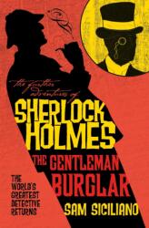 The Further Adventures of Sherlock Holmes - The Gentleman Burglar (ISBN: 9781803369440)