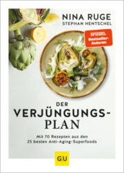 Der Verjüngungs-Plan - Nina Ruge, Stephan Hentschel (ISBN: 9783833889424)
