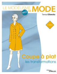 Le modélisme de mode - Volume 2 - Gilewska (ISBN: 9782416004254)