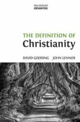 Definition of Christianity - John C Lennox (2014)