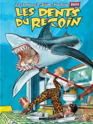Jérôme Moucherot - Tome 1 - Les Dents du recoin - Boucq François (ISBN: 9782803630813)