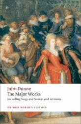 John Donne - The Major Works - John Donne (ISBN: 9780199537945)