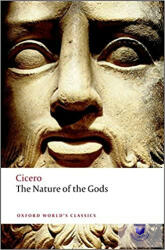 Nature of the Gods - Marcus Tullius Cicero (ISBN: 9780199540068)