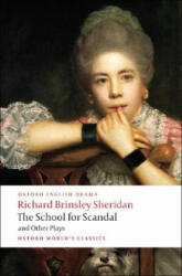 School for Scandal and Other Plays - Richard Sheridan (ISBN: 9780199540099)