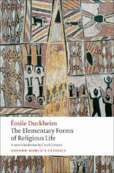Elementary Forms of Religious Life - Emile Durkheim (ISBN: 9780199540129)