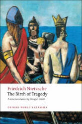 Birth of Tragedy - Friedrich Nietzsche (ISBN: 9780199540143)
