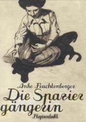 Die Spaziergängerin (ISBN: 9783943143393)