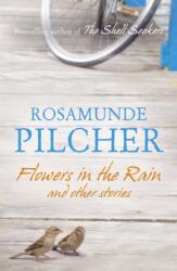 Flowers in the Rain (ISBN: 9781444761740)
