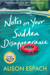 Notes on Your Sudden Disappearance (ISBN: 9781399635479)
