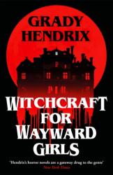 Witchcraft for Wayward Girls (ISBN: 9781035030880)