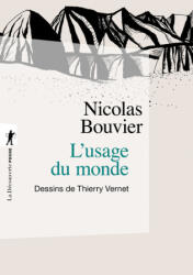 L'usage du monde - Nicolas Bouvier (ISBN: 9782707179012)