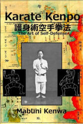 Karate Kenpo The Art of Self Defense - Eric Shahan (ISBN: 9781950959310)