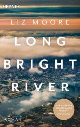 LONG BRIGHT RIVER (ISBN: 9783453425590)