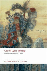 Greek Lyric Poetry - M L West (ISBN: 9780199540396)