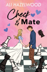Check & Mate. Ediz. italiana - Ali Hazelwood (ISBN: 9788820076238)