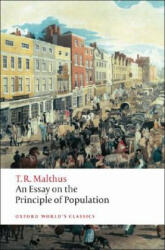 An Essay on the Principle of Population (ISBN: 9780199540457)