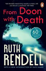 From Doon With Death: (A Wexford Case) The brilliantly chilling and captivating first Inspector Wexford novel from the award-winning Queen of Crime (ISBN: 9781804952191)