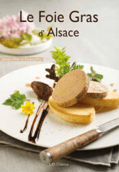 Le Foie Gras d'Alsace - Zenner (ISBN: 9782367011141)