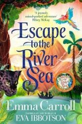 Escape to the River Sea (ISBN: 9781529062724)