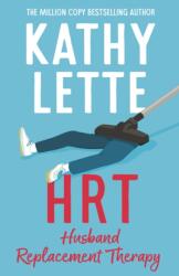 HRT: Husband Replacement Therapy: The hilarious and heartbreaking novel from the bestselling author (ISBN: 9781035906338)