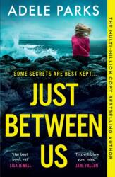 Just Between Us (ISBN: 9780008444396)
