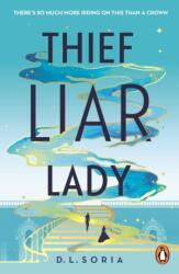 Thief Liar Lady (ISBN: 9781804946114)