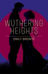 Wuthering Heights (ISBN: 9781785996108)