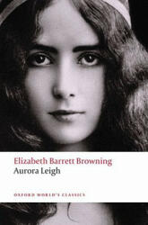 Aurora Leigh (ISBN: 9780199552337)