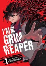 I'm the Grim Reaper, Vol. 1 (ISBN: 9781974739080)