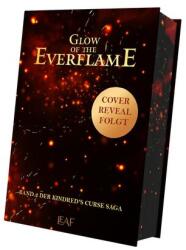 Glow of the Everflame (ISBN: 9783911244091)