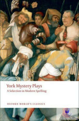 York Mystery Plays (ISBN: 9780199552535)