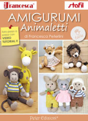 Amigurumi. Animaletti - Francesca Peterlini (ISBN: 9788896299944)