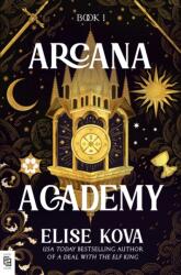Arcana Academy (ISBN: 9798217091249)