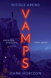 Vamps: Dark Horizon (ISBN: 9781398511866)