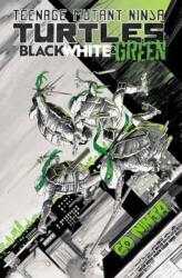 Teenage Mutant Ninja Turtles: Black, White, and Green (ISBN: 9798887241579)