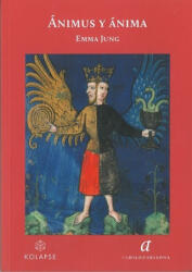 ANIMUS Y ANIMA - JUNG, EMMA (ISBN: 9788412495836)