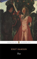 Pan: from the Papers of Lieutenant Thomas Glahn - Knut Hamsun (ISBN: 9780141180670)