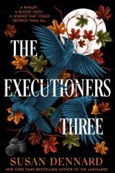 The Executioners Three (ISBN: 9781837840908)