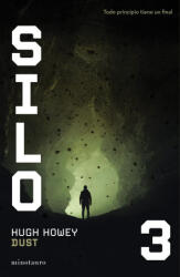 SILO Nº 03/03 DUST - HOWEY, HUGH (ISBN: 9788445016169)