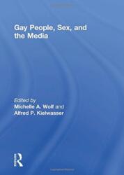 Gay People, Sex, and the Media (ISBN: 9780866569361)