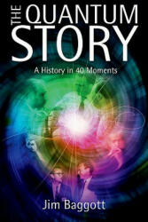 Quantum Story - Jim Baggott (ISBN: 9780199566846)