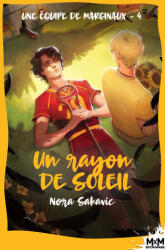 Un rayon de soleil - Nora Sakavic (ISBN: 9791038129412)