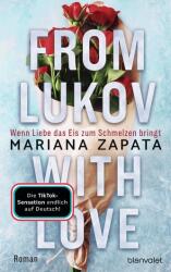 From Lukov with Love - Wenn Liebe das Eis zum Schmelzen bringt (ISBN: 9783734113246)