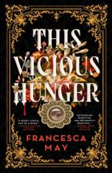 This Vicious Hunger (ISBN: 9780356517650)