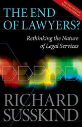 End of Lawyers? - Richard Susskind (ISBN: 9780199593613)