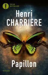 Papillon - Henri Charrière (ISBN: 9788804728573)