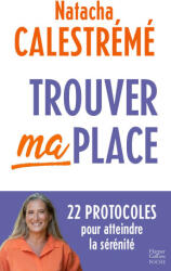 Trouver ma place - Natacha Calestrémé (ISBN: 9791033917687)