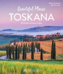 Beautiful Places Toskana (ISBN: 9783734330117)