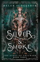 Silver & Smoke (ISBN: 9781035067459)